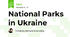 National Parks in Ukraine