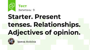 Starter. Present tenses. Relationships. Adjectives of opinion.