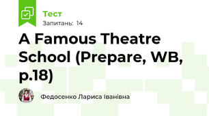 A Famous Theatre School (Prepare, WB, p.18)