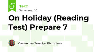 On Holiday (Reading Test) Prepare 7