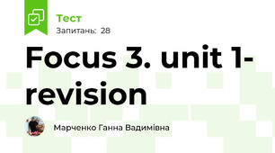 Focus 3. unit 1- revision