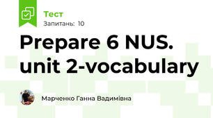 Prepare 6 NUS. unit 2-vocabulary