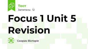 Focus 1 Unit 5 Revision