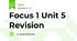 Focus 1 Unit 5 Revision