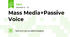 Mass Media+Passive Voice