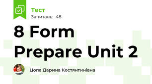 8 Form Prepare Unit 2