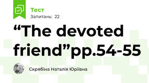 “The devoted friend”pp.54-55
