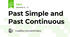 Past Simple and Past Continuous