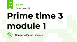 Prime time 3 module 1