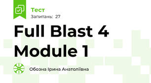 Full Blast 4 Module 1