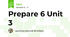 Prepare 6 Unit 3