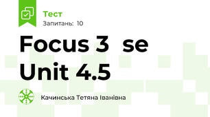 Focus 3  se Unit 4.5 