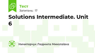 Solutions Intermediate. Unit 6