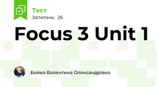Focus 3 Unit 1