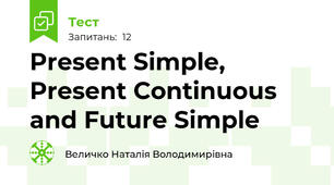 Present Simple, Present Continuous and Future Simple