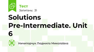 Solutions Pre-Intermediate. Unit 6