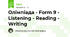 Олімпіада - Form 9 - Listening - Reading - Writing