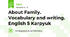 About Family. Vocabulary and writing. English 5 Karpyuk