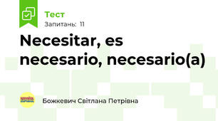 Necesitar, es necesario, necesario(a) 