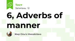 6, Adverbs of manner
