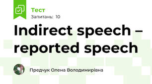 Indirect speech – reported speech