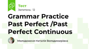 Grammar Practice Past Perfect /Past Perfect Continuous