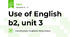 Use of English b2, unit 3