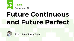 Future Continuous and Future Perfect