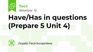Have/Has in questions (Prepare 5 Unit 4)