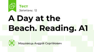 A Day at the Beach. Reading. A1