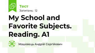 My School and Favorite Subjects. Reading. A1