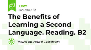 The Benefits of Learning a Second Language. Reading. B2