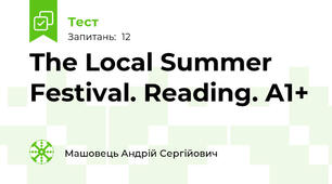 The Local Summer Festival. Reading. A1+