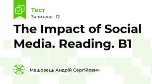 The Impact of Social Media. Reading. B1