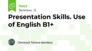 Presentation Skills. Use of English B1+ 