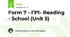 Form 7 - ГР1- Reading - School (Unit 5)