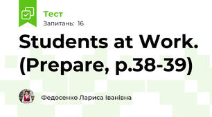 Students at Work. (Prepare, p.38-39)