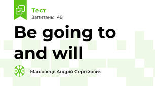 Be going to and will
