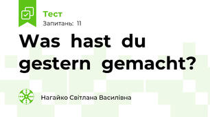 Was  hast  du  gestern  gemacht?