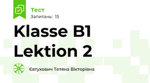 Klasse B1 Lektion 2