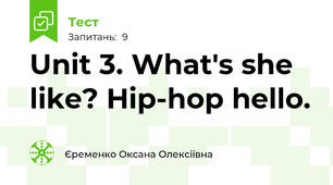 Unit 3. What's she like? Hip-hop hello. 