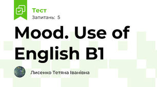 Mood. Use of English B1