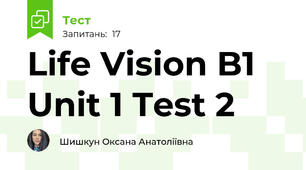 Life Vision B1 Unit 1 Test 2