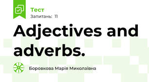 Adjectives and adverbs.