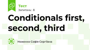 Conditionals first, second, third