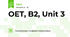 OET, B2, Unit 3