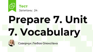 Prepare 7. Unit 7. Vocabulary