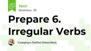 Prepare 6. Irregular Verbs