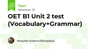 OET B1 Unit 2 test (Vocabulary+Grammar)