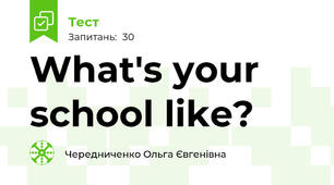 What's your school like?
